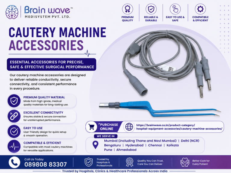 Cautery Machine Accessories – Premium Electrosurgical Accessories for Safe & Precise Surgical Performance